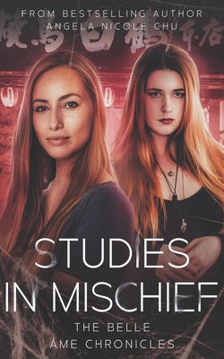Studies In Mischief (Bloodline & Betrayal (a new-adult urban fantasy series))