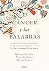 El cáncer y las p...