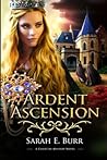 Ardent Ascension (Court of Mystery)