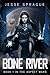 Bone River: Book 1 of The Aspect Wars