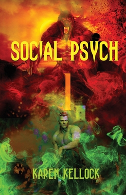 Social Psych 1: Kellockialisms (Kellock Psych Textbooks [Full 22])
