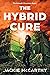 The Hybrid Cure  (The Kasea...