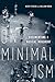 On Minimalism: Documenting ...