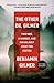 The Other Dr. Gilmer: Two Men, a Murder, and an Unlikely Fight for Justice