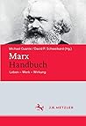 Marx-Handbuch by Michael Quante