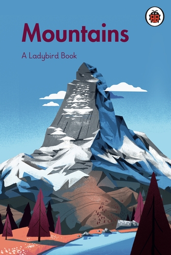 Mountains (A Ladybird Book)