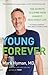 Young Forever: The Secrets ...