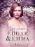Edgar & Emma by Jane Austen Edgar & Emma by Jane Austen