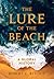 Lure of the Beach: A Global...