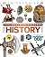 The History Book: A Visual World History Encyclopedia for Kids (DK Our World in Pictures)