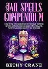 The Jar Spells Co...