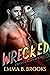 Wrecked (Crash and Burn, #2)