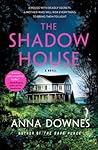 The Shadow House