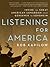 Listening for America: Inside the Great American Songbook from Gershwin to Sondheim