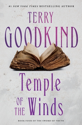 Temple of the Winds: Book Four of The Sword of Truth