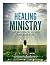 Healing Ministry: Doctrine ...