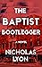 The Baptist Bootlegger