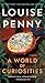 A World of Curiosities (Chief Inspector Armand Gamache, #18)