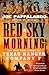 Red Sky Morning by Joe Pappalardo