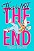 This is Not the End