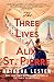 The Three Lives of Alix St....