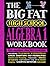 The Big Fat High School Algebra 1 Workbook: 400+ Algebra 1 Practice Exercises (Big Fat Notebooks)