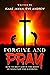 Forgive And Pray: How To Me...