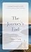 The Journey's End: An Inves...