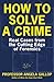 How to Solve a Crime by Angela Gallop