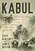 Kabul: The Untold Story of ...