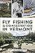 Fly Fishing & Conservation ...