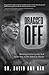 Dragged Off: Refusing to Give Up My Seat on the Way to the American Dream (Social Injustice and Racism in America)