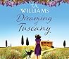 Dreaming of Tuscany