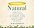 Natural: How Faith in Nature's Goodness Leads to Harmful Fads, Unjust Laws, and Flawed Science
