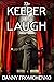 The Keeper of the Laugh