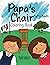 Papa's Chair Coloring Book