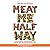 Meat Me Halfway: How Changing the Way We Eat Can Improve Our Lives and Save Our Planet