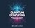 Quantum Computing: The Transformative Technology of the Qubit Revolution (Hot Science)