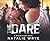 The Dare (Chicago Nights, 3)