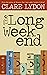 The Long Weekend