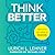 Think Better: Unlocking the Power of Reason
