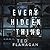 Every Hidden Thing