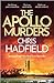 The Apollo Murders by Chris Hadfield