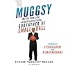 Muggsy: My Life f...