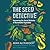 The Seed Detective: Uncovering the Secret Histories of Remarkable Vegetables