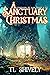 A Sanctuary Christmas: Sanc...