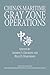 China's Maritime Gray Zone Operations (Studies in Chinese Maritime Development)