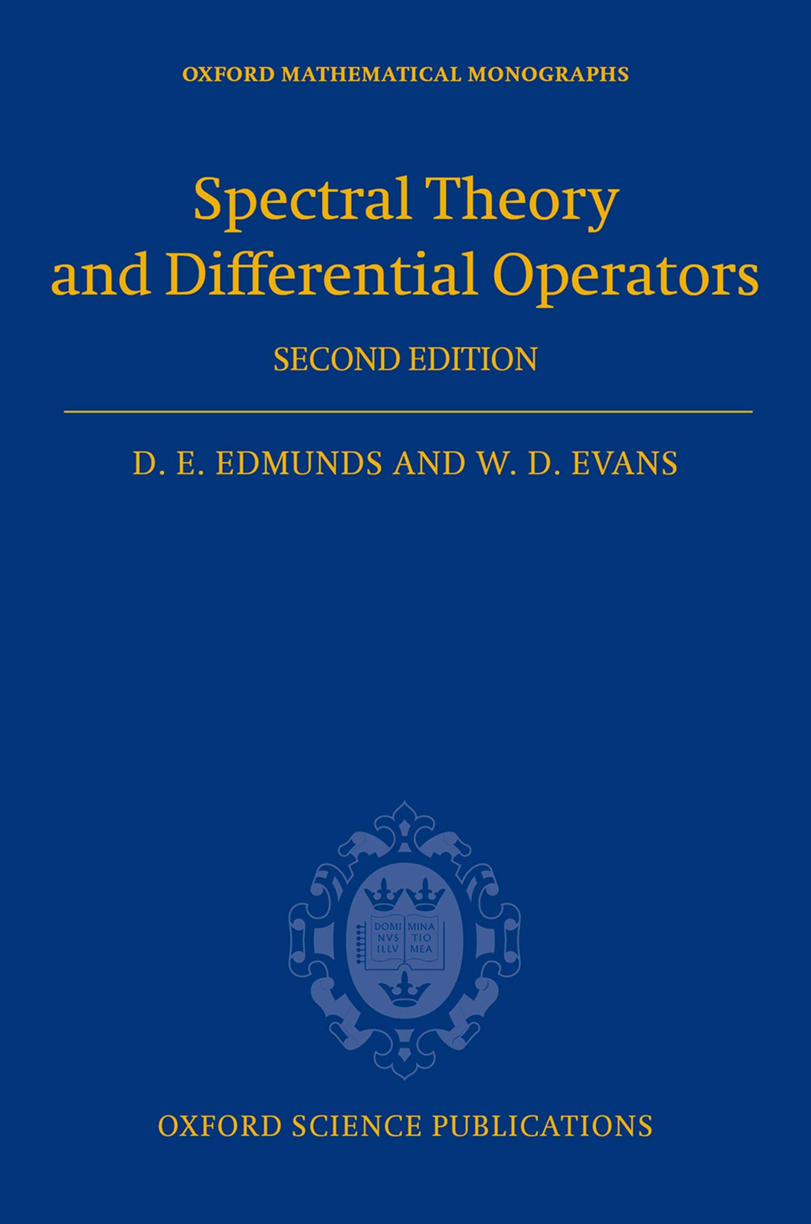 Spectral Theory and Differential Operators (Oxford Mathematical Monographs)