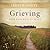 Grieving: Your Path Back to Peace