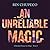 An Unreliable Magic (Hundred Names For Magic, A, 2)